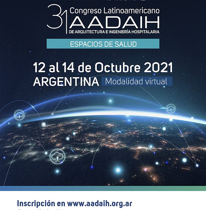 AADAIH: 31° Congreso Latinoamericano de Arquitectura e Ingeniería Hospitalaria
